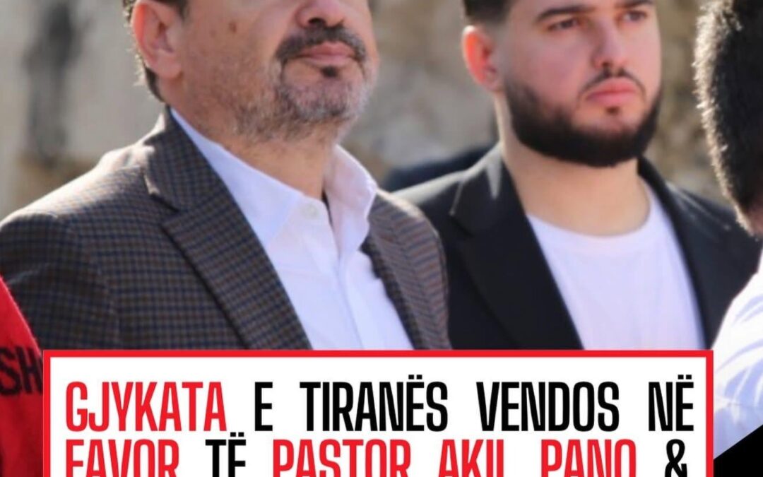 Court Rejects Protection Order Request Against Albanian Pro Life & Family Coalition Leaders